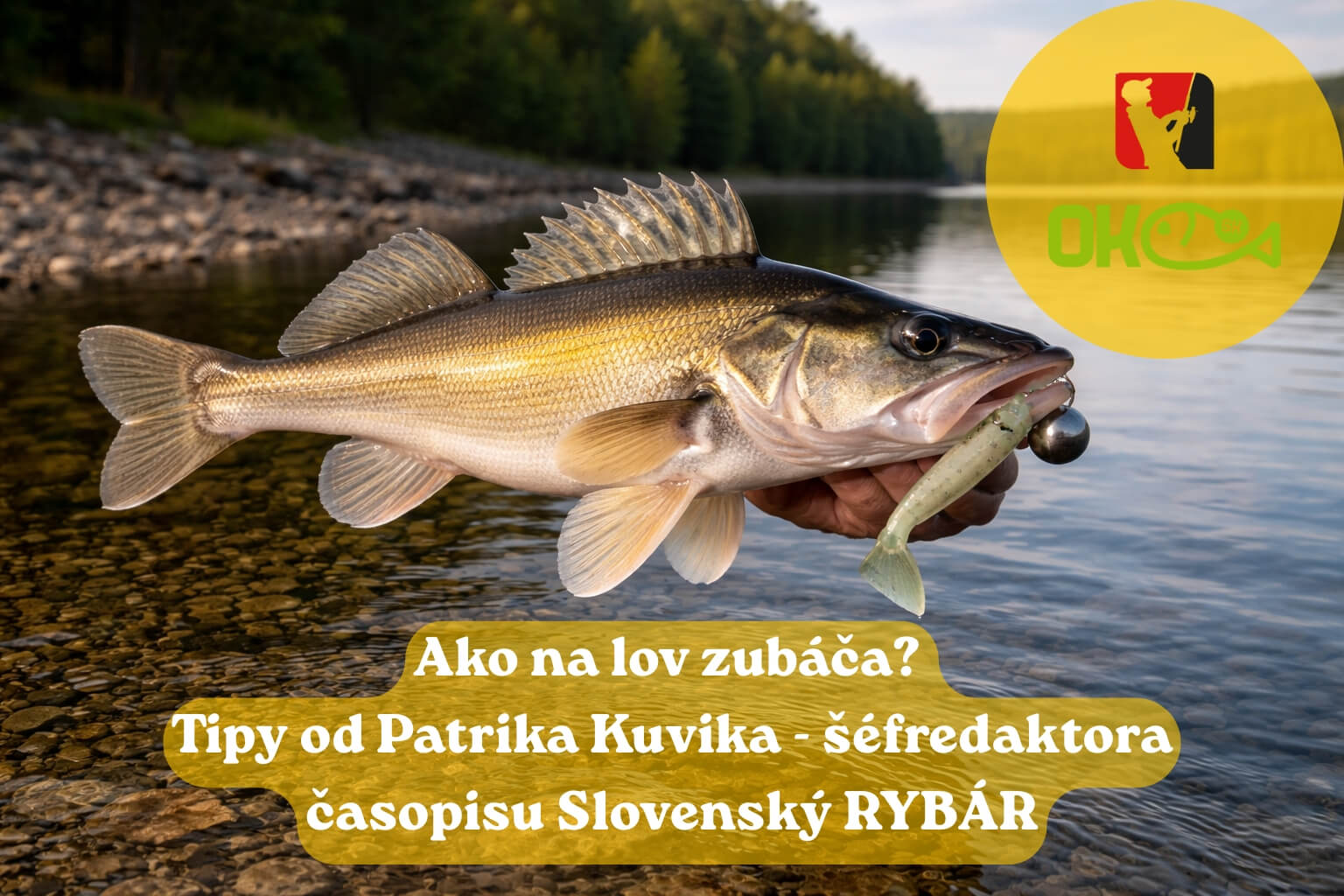 Titulná foto Ako na lov zubáča? Tipy od Patrika Kuvika